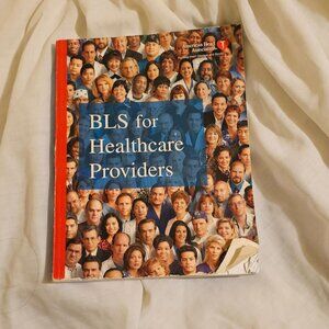 BLS for Healthcare Providers - American Heart Association